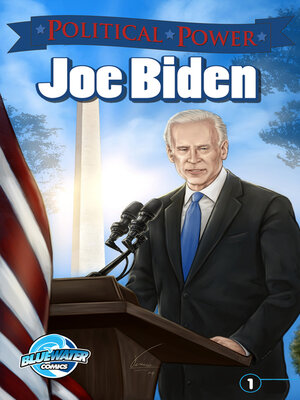 cover image of Politcal Power: Joe Biden